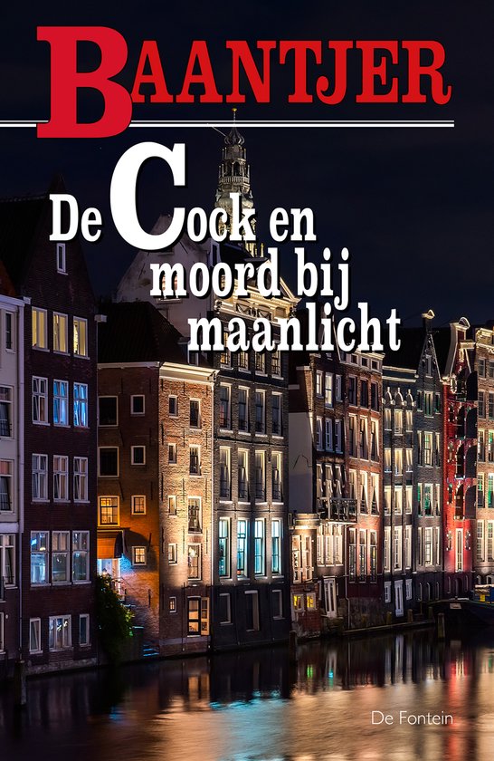 Baantjer 45 - De Cock en moord bij maanlicht - A.C. Baantjer, Appie Baantjer