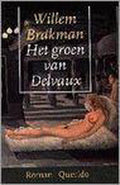 GROEN VAN DELVAUX - S. Brakman