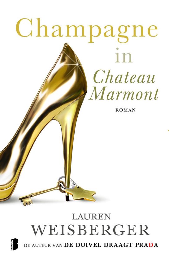Champagne in Chateau Marmont - Lauren Weisberger, Onbekend