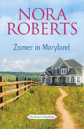 Zomer in Maryland - Nora Roberts
