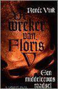 Wreker Van Floris V - Renée Vink