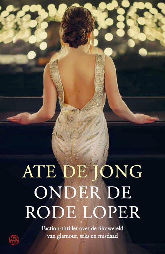 Onder de rode loper - Ate de Jong