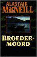 Broedermoord - Alastair MacNeill
