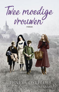 Twee moedige vrouwen - special loterij - Diney Costeloe