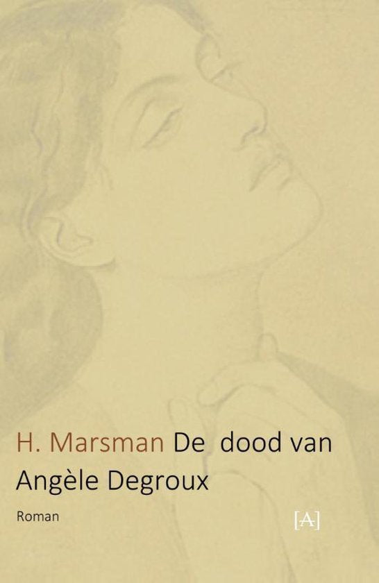 De dood van Angèle Degroux - H Marsman
