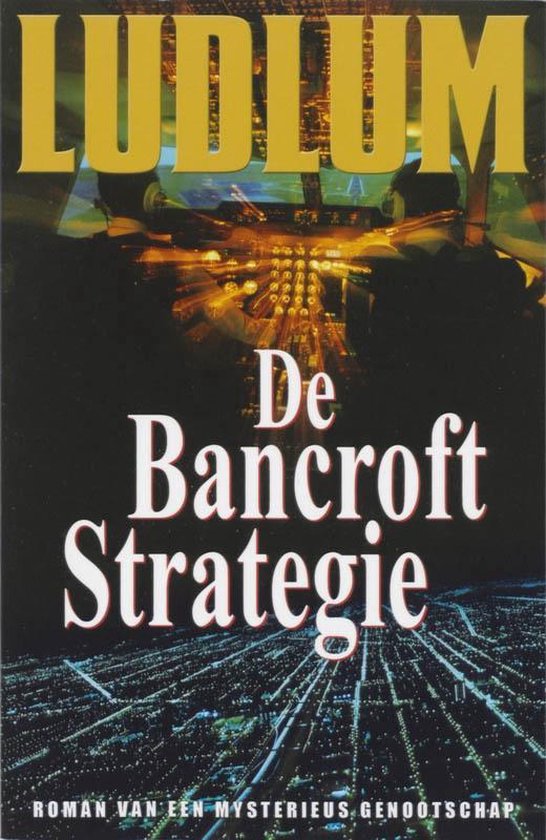 De Bancroft Strategie - Robert Ludlum