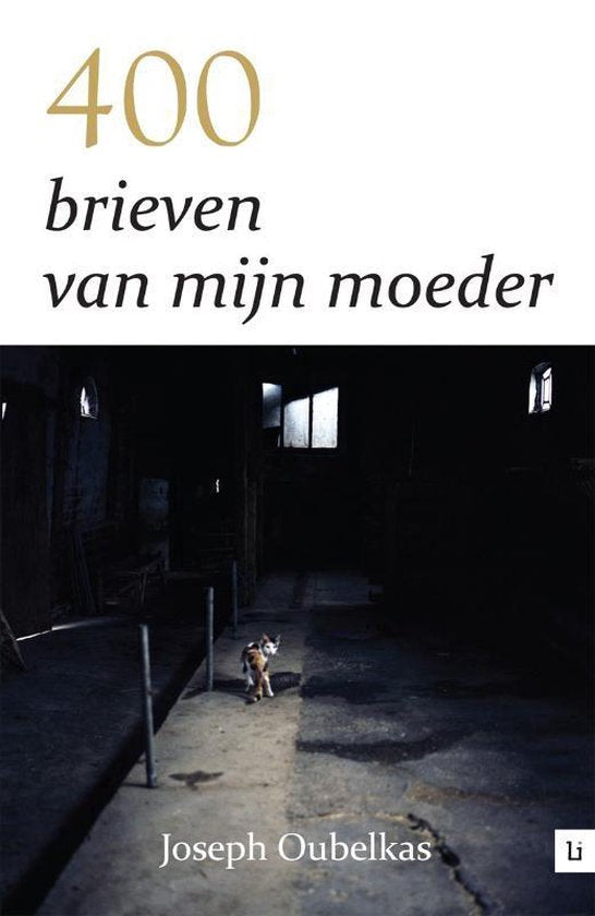 400 brieven van mijn moeder - Joseph Oubelkas