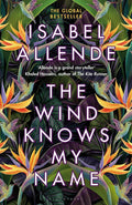 The Wind Knows My Name | - Isabel Allende