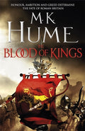 Blood Of Kings Tintagel Bk 1 - M. K. Hume