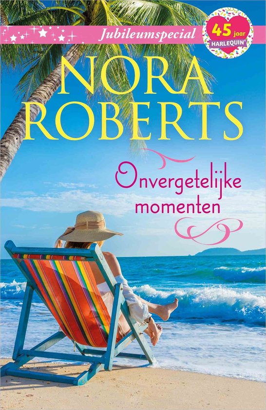 Onvergetelijke momenten - Nora Roberts