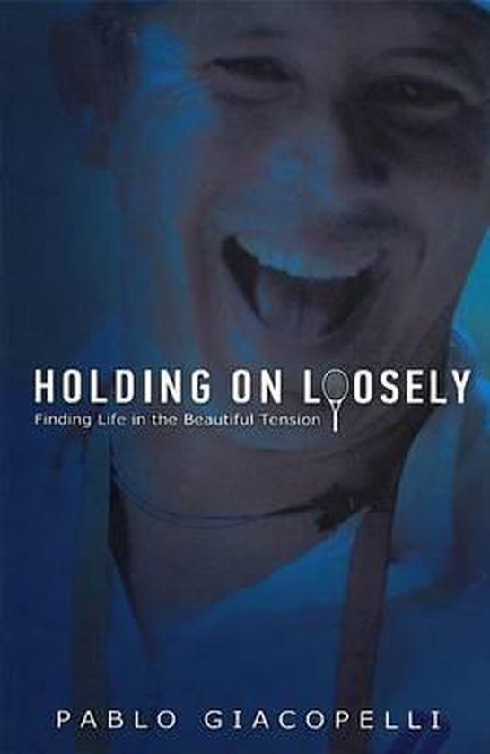 Holding on Loosely - Pablo Giacopelli