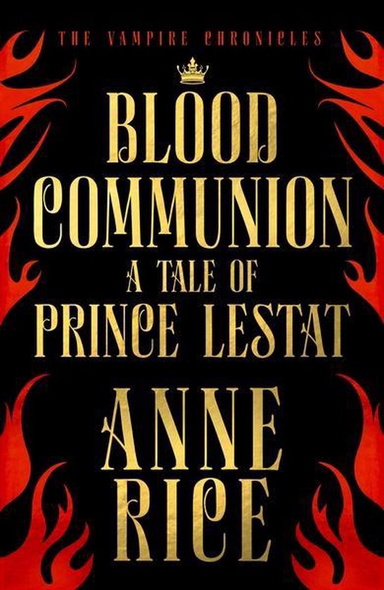 Blood Communion - Anne Rice