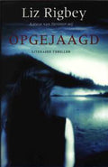 Opgejaagd - L. Rigbey