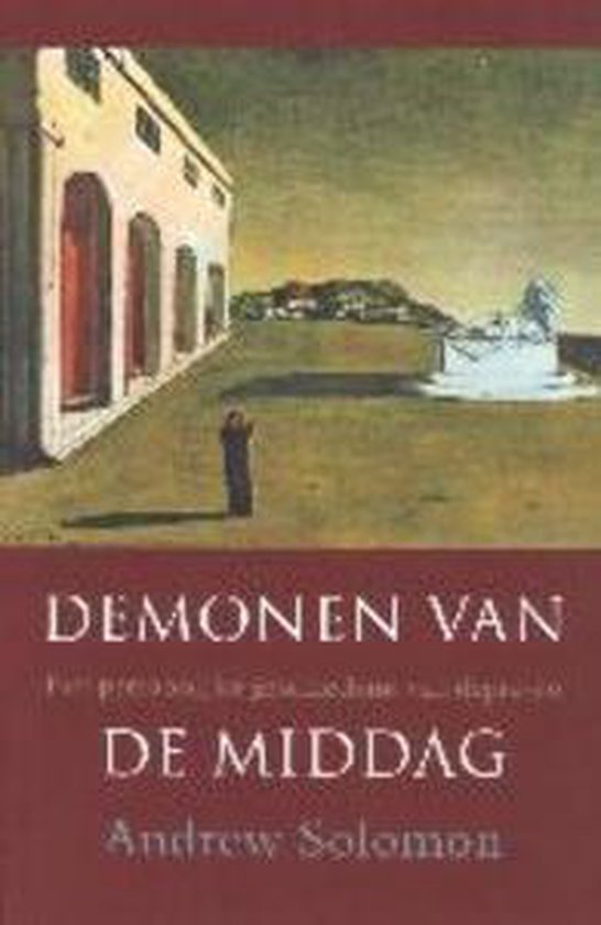 Demonen Van De Middag - Andrew Solomon