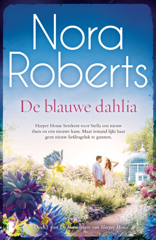 De bloementuin van Harper House 1 - De blauwe dahlia - Nora Roberts