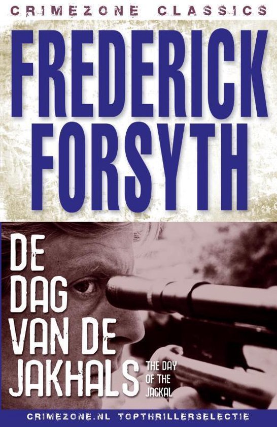 De Dag Van De Jakhals - Frederick Forsyth, J.F. Niessen - Hossele