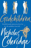Godchildren - Nicholas Coleridge