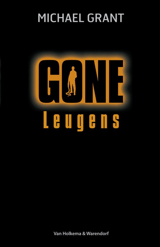 Gone 3 - Leugens - Michael Grant