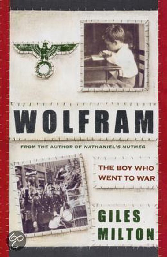 Wolfram - Giles Milton