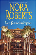 Een fonkelend spoor - Nora Roberts