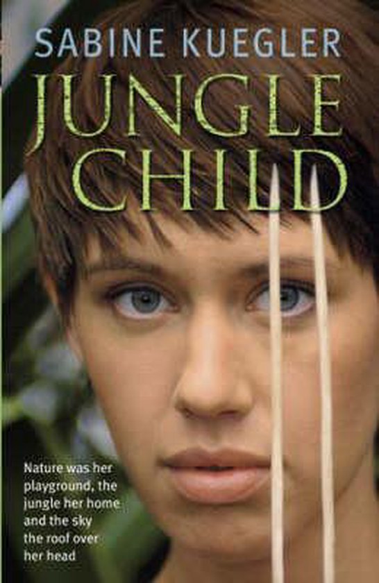 Jungle Child - Sabine Kuegler