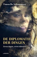De diplomatie der dingen - Timon Bo Salomonson