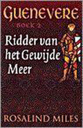 Guenevere Boek Ii Ridder Van Gewijde Mee - Rosalind Miles