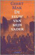Eeuw van mijn vader (geb) - Geert Mak
