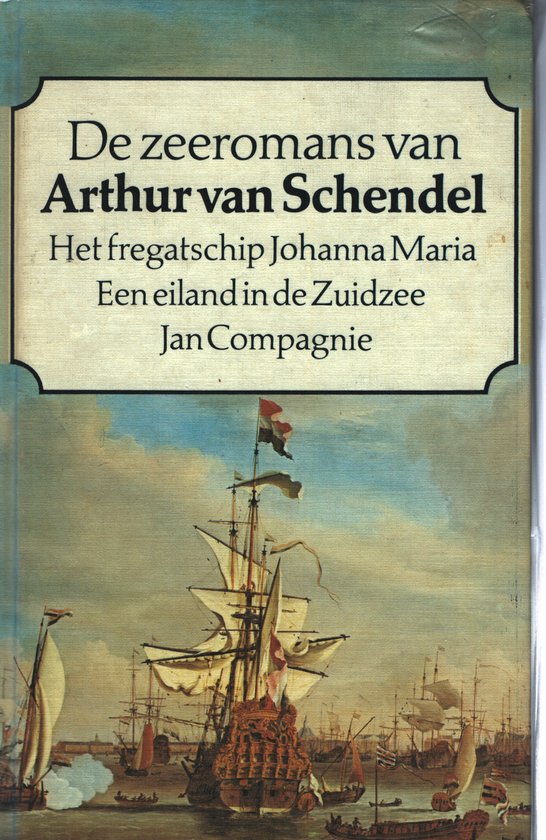 De zeeromans van Arthur van - Schendel