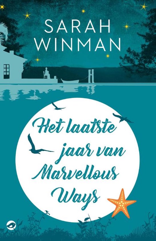 Het laatste jaar van Marvellous Ways - Sarah Winman