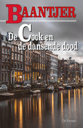 Baantjer 13 - De Cock en de dansende dood - A.C. Baantjer, Appie Baantjer