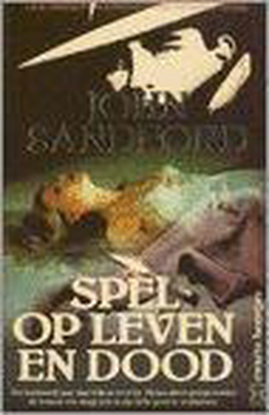 Spel Op Leven En Dood - John Sandford