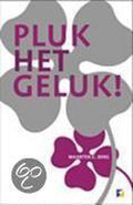 Pluk Het Geluk - Maarten C. Berg