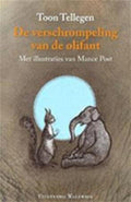 De verschrompeling van de olifant - Toon Tellegen, Mance Post