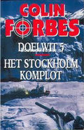 Doelwit 5 ; Het Stockholm komplot - Colin Garratt