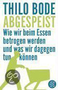 Abgespeist - Thilo Bode