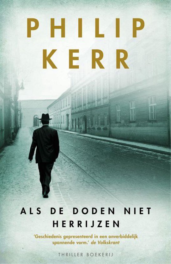 Bernie Gunther - Als de doden niet herrijzen - Philip Kerr