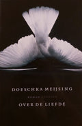 Over De Liefde - Doeschka Meijsing, Onbekend