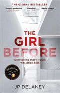 The Girl Before - J. P. Delaney, Jp Delaney