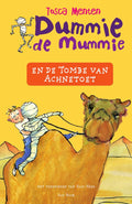 Dummie de mummie 2 - Dummie de mummie en de tombe van Achnetoet - Tosca Menten