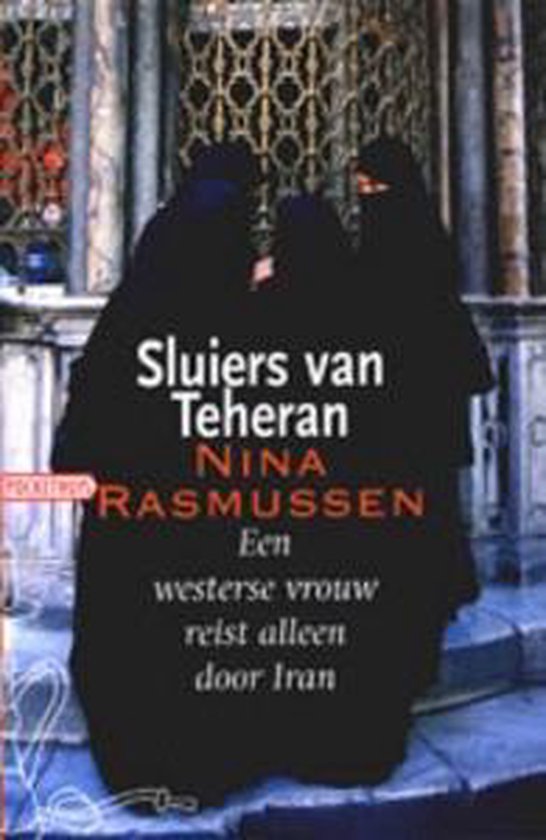 Sluiers Van Teheran - Nina Rasmussen