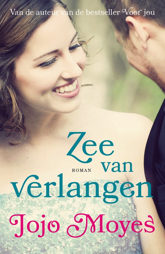 Zee van verlangen - Jojo Moyes