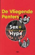 Sex & Hype - De Vliegende Panters