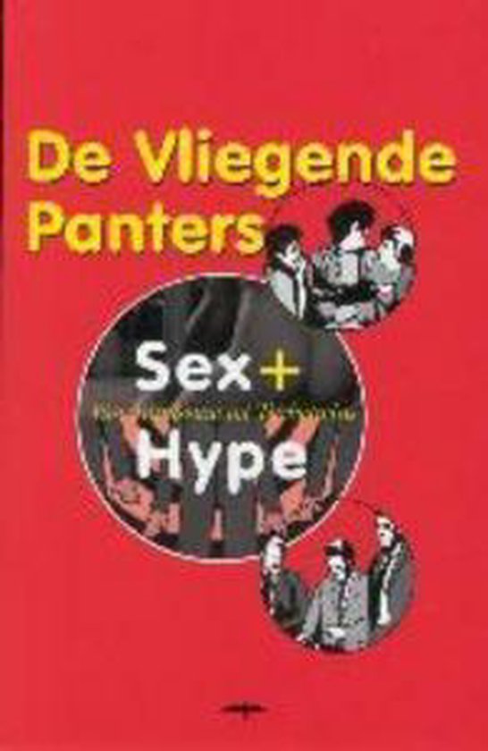 Sex & Hype - De Vliegende Panters