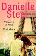 Vijf dagen in Parijs, De driehoek - Danielle Steel
