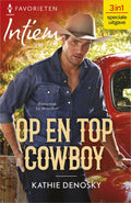 Op en top cowboy - Kathie DeNosky
