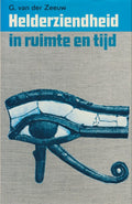 Helderziendheid in ruimte en tijd - Van der Zeeuw, Wim Gijsen