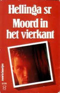 Moord in het vierkant - Gerd van Ley