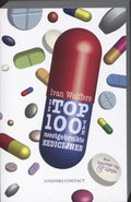 De Top 100 Van Meest Gebruikte Medicijnen - Ivan Wolffers