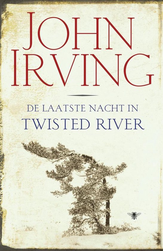 De laatste nacht in Twisted River - John Irving, Nicolette Hoekmeijer